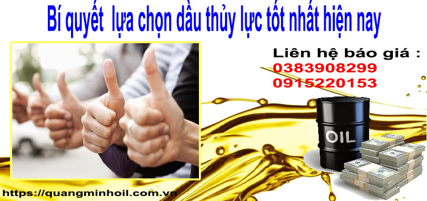 Bí quyết lựa chọn dầu thủy lực tốt nhất hiện nay